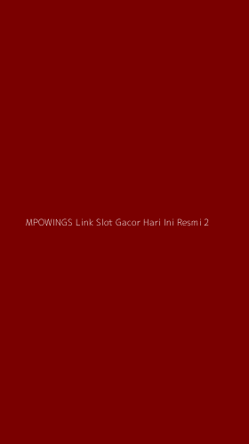 Tampilan Antarmuka Aplikasi Mpowings Link Slot Gacor Hari Ini Resmi - 2