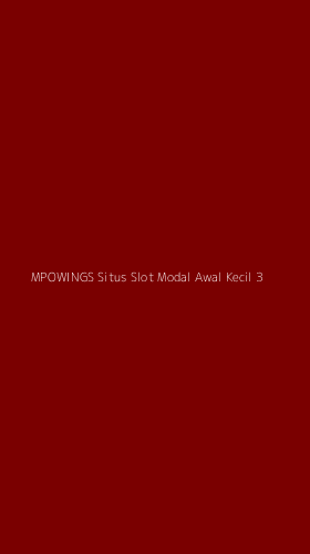 Tampilan Antarmuka Aplikasi Mpowings Situs Slot Modal Awal Kecil - 3