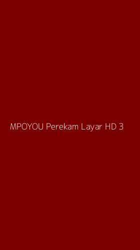 Tampilan Antarmuka Aplikasi Mpoyou Perekam Layar Hd - 3