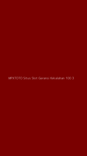 Tampilan Antarmuka Aplikasi Mpxtoto Situs Slot Garansi Kekalahan 100 - 3
