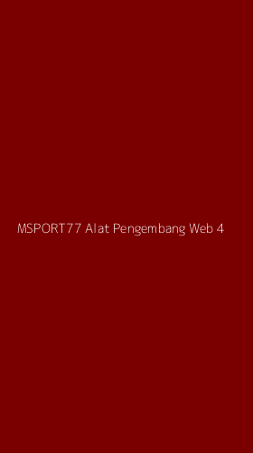 Tampilan Antarmuka Aplikasi Msport77 Alat Pengembang Web - 4