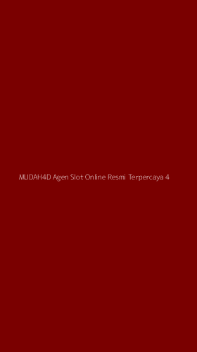 Tampilan Antarmuka Aplikasi Mudah4d Agen Slot Online Resmi Terpercaya - 4