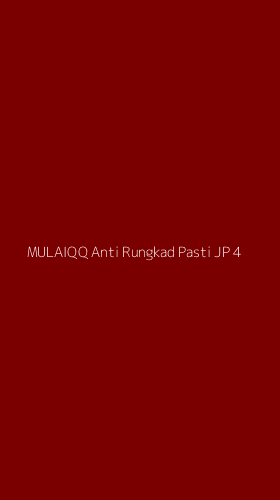 Tampilan Antarmuka Aplikasi Mulaiqq Anti Rungkad Pasti Jp - 4