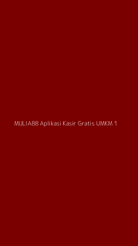 Tampilan Antarmuka Aplikasi Mulia88 Aplikasi Kasir Gratis Umkm - 1