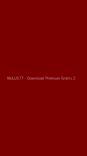 Tampilan Antarmuka Aplikasi MULUS77 - Download Premium Gratis - 2