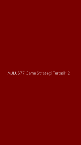 Tampilan Antarmuka Aplikasi Mulus77 Game Strategi Terbaik - 2