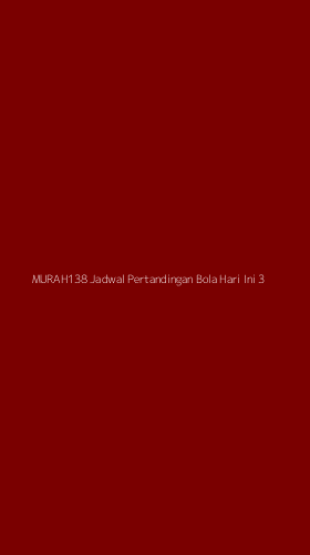 Tampilan Antarmuka Aplikasi Murah138 Jadwal Pertandingan Bola Hari Ini - 3