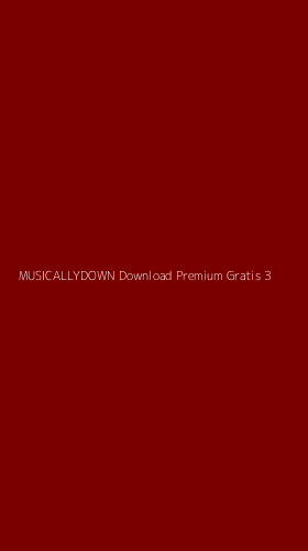Tampilan Antarmuka Aplikasi Musicallydown Download Premium Gratis - 3