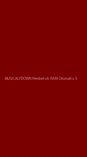 Tampilan Antarmuka Aplikasi Musicalydown Pembersih Ram Otomatis - 3
