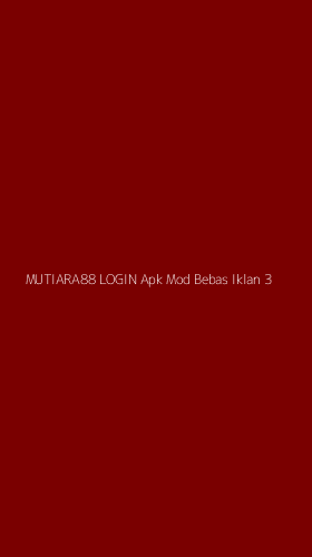 Tampilan Antarmuka Aplikasi Mutiara88 Login Apk Mod Bebas Iklan - 3