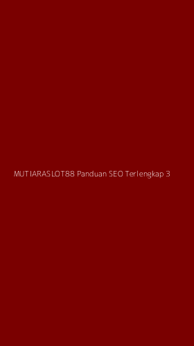 Tampilan Antarmuka Aplikasi Mutiaraslot88 Panduan Seo Terlengkap - 3