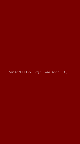 Tampilan Antarmuka Aplikasi Macan 177 Link Login Live Casino Hd - 3