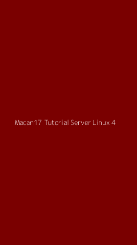 Tampilan Antarmuka Aplikasi Macan17 Tutorial Server Linux - 4
