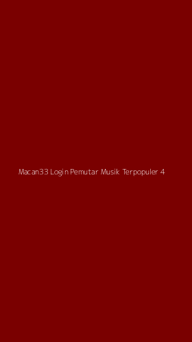 Tampilan Antarmuka Aplikasi Macan33 Login Pemutar Musik Terpopuler - 4