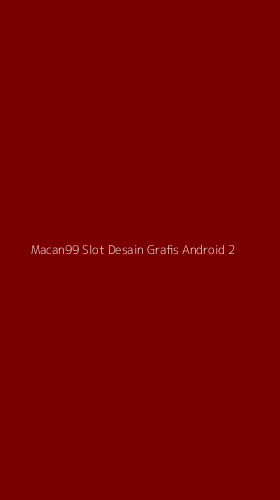 Tampilan Antarmuka Aplikasi Macan99 Slot Desain Grafis Android - 2