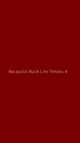 Tampilan Antarmuka Aplikasi Macaoslot Musik Lite Terbaru - 4