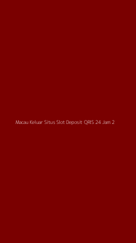 Tampilan Antarmuka Aplikasi Macau Keluar Situs Slot Deposit Qris 24 Jam - 2