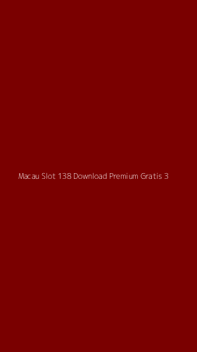 Tampilan Antarmuka Aplikasi Macau Slot 138 Download Premium Gratis - 3