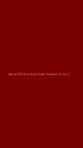 Tampilan Antarmuka Aplikasi Macau338 Situs Multi Game Terbesar Di Asia - 1