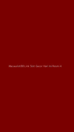 Tampilan Antarmuka Aplikasi Macauslot88 Link Slot Gacor Hari Ini Resmi - 4
