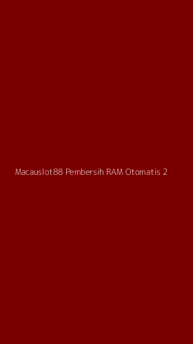 Tampilan Antarmuka Aplikasi Macauslot88 Pembersih Ram Otomatis - 2