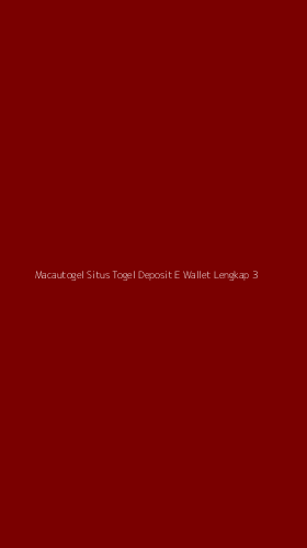 Tampilan Antarmuka Aplikasi Macautogel Situs Togel Deposit E Wallet Lengkap - 3