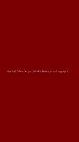 Tampilan Antarmuka Aplikasi Macibet Situs Dengan Metode Pembayaran Lengkap - 2