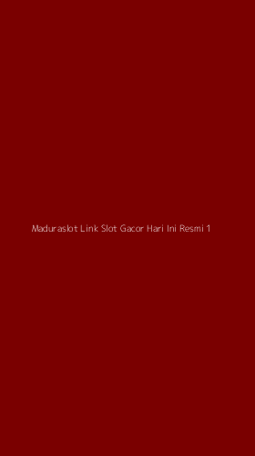 Tampilan Antarmuka Aplikasi Maduraslot Link Slot Gacor Hari Ini Resmi - 1