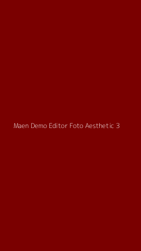 Tampilan Antarmuka Aplikasi Maen Demo Editor Foto Aesthetic - 3