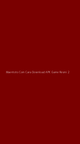 Tampilan Antarmuka Aplikasi Maentoto Com Cara Download Apk Game Resmi - 2