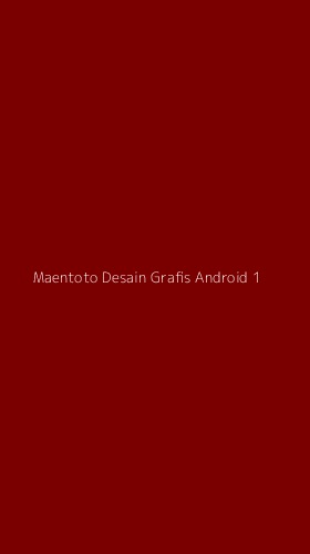 Tampilan Antarmuka Aplikasi Maentoto Desain Grafis Android - 1