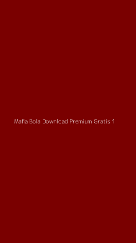 Tampilan Antarmuka Aplikasi Mafia Bola Download Premium Gratis - 1