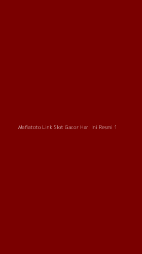 Tampilan Antarmuka Aplikasi Mafiatoto Link Slot Gacor Hari Ini Resmi - 1
