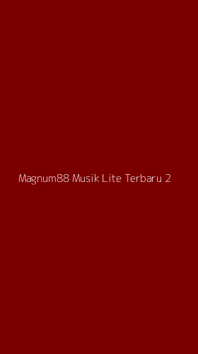 Tampilan Antarmuka Aplikasi Magnum88 Musik Lite Terbaru - 2