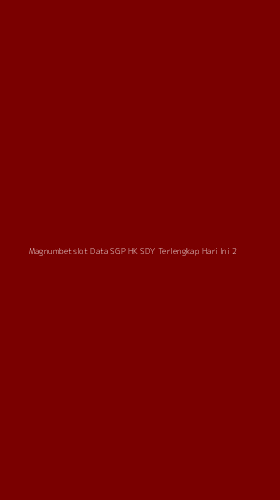 Tampilan Antarmuka Aplikasi Magnumbetslot Data Sgp Hk Sdy Terlengkap Hari Ini - 2