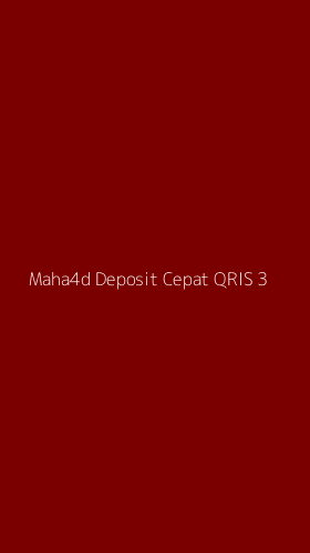 Tampilan Antarmuka Aplikasi Maha4d Deposit Cepat Qris - 3