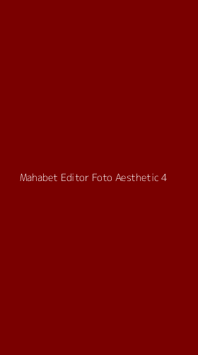 Tampilan Antarmuka Aplikasi Mahabet Editor Foto Aesthetic - 4