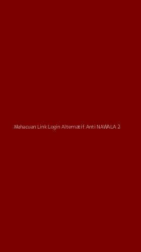 Tampilan Antarmuka Aplikasi Mahacuan Link Login Alternatif Anti Nawala - 2