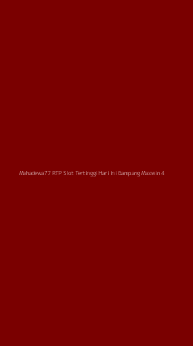 Tampilan Antarmuka Aplikasi Mahadewa77 Rtp Slot Tertinggi Hari Ini Gampang Maxwin - 4