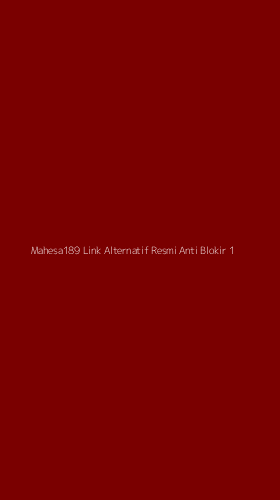 Tampilan Antarmuka Aplikasi Mahesa189 Link Alternatif Resmi Anti Blokir - 1