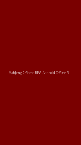 Tampilan Antarmuka Aplikasi Mahjong 2 Game Rpg Android Offline - 3