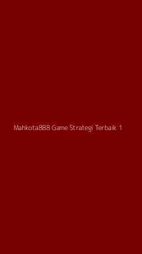 Tampilan Antarmuka Aplikasi Mahkota888 Game Strategi Terbaik - 1