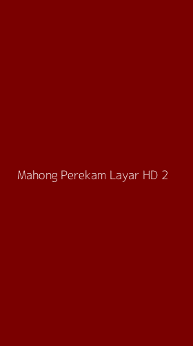 Tampilan Antarmuka Aplikasi Mahong Perekam Layar Hd - 2