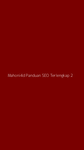 Tampilan Antarmuka Aplikasi Mahoni4d Panduan Seo Terlengkap - 2