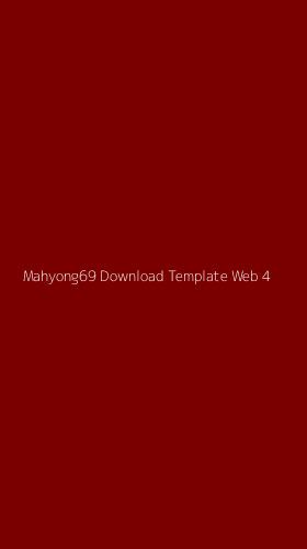 Tampilan Antarmuka Aplikasi Mahyong69 Download Template Web - 4