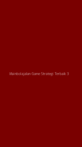Tampilan Antarmuka Aplikasi Mainbolajalan Game Strategi Terbaik - 3