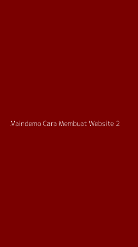 Tampilan Antarmuka Aplikasi Maindemo Cara Membuat Website - 2