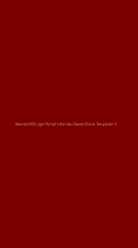 Tampilan Antarmuka Aplikasi Mainslot99 Login Portal Informasi Game Online Terupdate - 3
