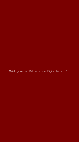 Tampilan Antarmuka Aplikasi Maintogelonline2 Daftar Dompet Digital Terbaik - 2