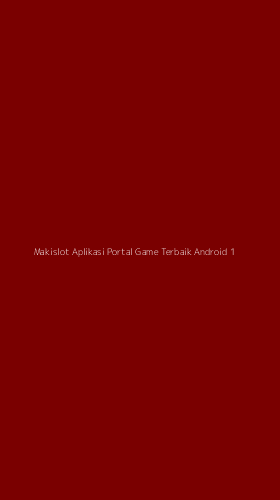 Tampilan Antarmuka Aplikasi Makislot Aplikasi Portal Game Terbaik Android - 1